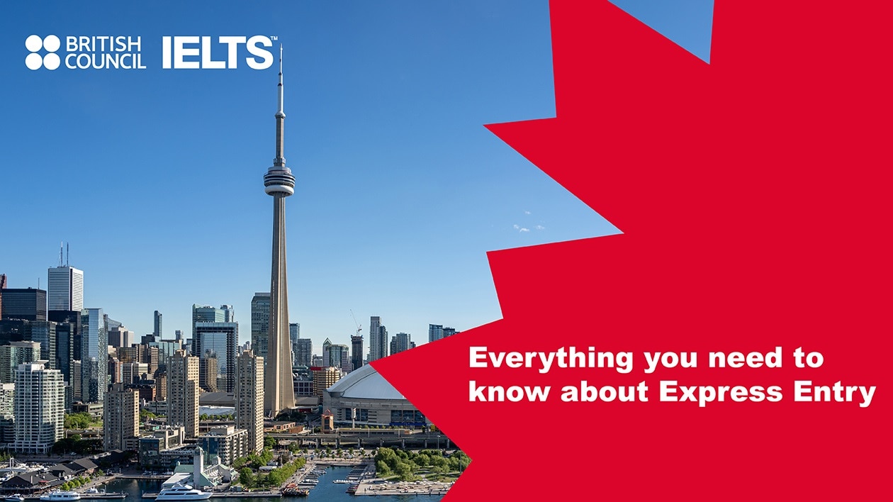 Everything You Need To Know About Canada Express Entry | British Council